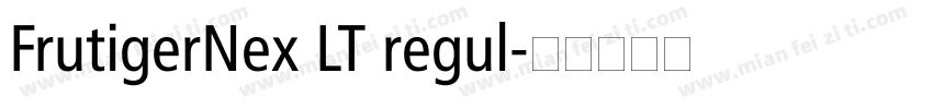FrutigerNex LT regul字体转换